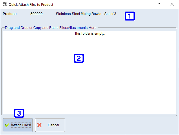Quick Attach Files to Product Screen Quick Attach Files to Product Screen